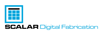 SCALAR Digital Fabrication